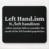 Tapis De Souris de Left Hander (Devant)