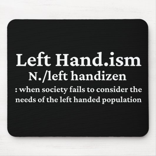 Tapis De Souris de Left Hander (Devant)