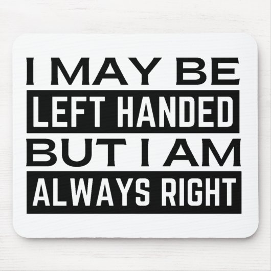 Tapis De Souris de Left Hander (Devant)