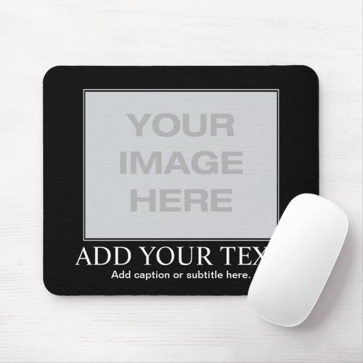 Tapis De Souris De motivation/Demotivational faits sur commande (Avec souris)