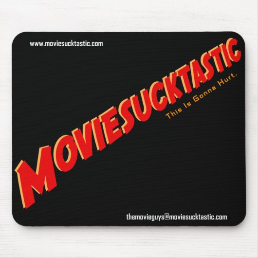 Tapis de souris de Moviesucktastic (Devant)