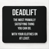 Tapis De Souris Deadlift - Funny Gym - Novelty Workout (Devant)