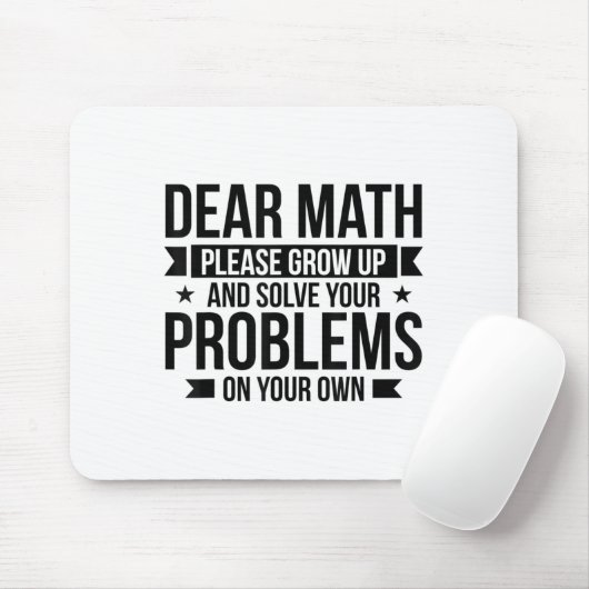 Tapis De Souris Dear Math Please Grow Up Mathematician Math Equati (Avec souris)