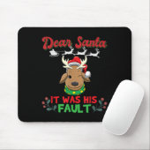 Tapis De Souris Dear Santa It Was His Fault Siblings Matching Xmas (Avec souris)