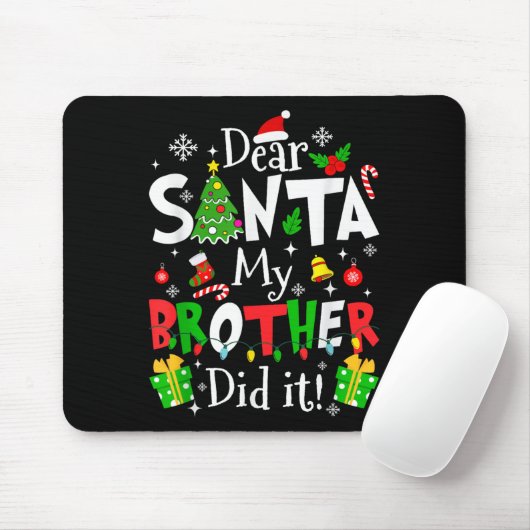 Tapis De Souris Dear Santa My Brother Did It Funny Christmas Xmas (Avec souris)