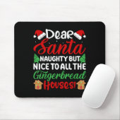 Tapis De Souris Dear Santa Naughty But Nice To All The Gingerbread (Avec souris)