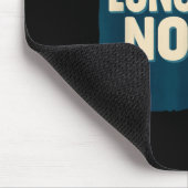 Tapis De Souris Déclaration de belle longue absence (Coin)