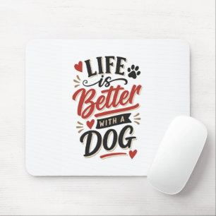 Tapis De Souris Décoration murale pour amateur de chiens - La vie