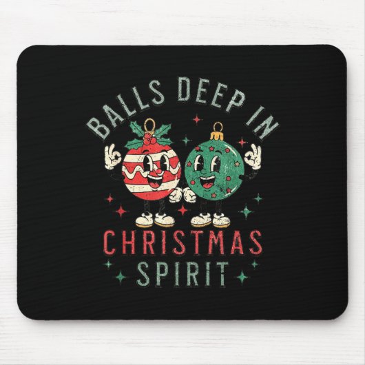 Tapis De Souris Deep In Christmas Srit Funny Christmas Saying  (Devant)
