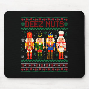 Tapis De Souris Deez Nuts Nutcracker Nut Shirt drôle Noël Xma
