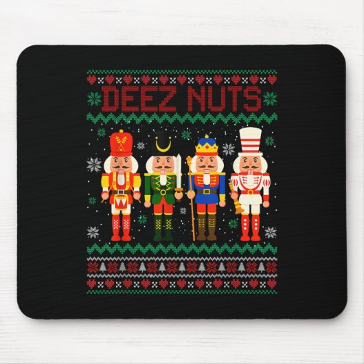 Tapis De Souris Deez Nuts Nutcracker Nut Shirt drôle Noël Xma (Devant)