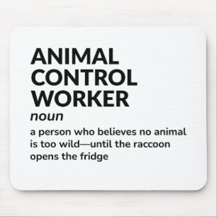 Tapis De Souris Définition amusante - Agent de contrôle des animau