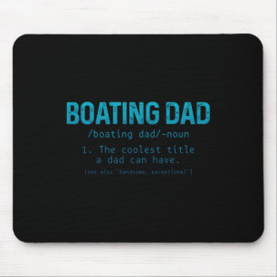Tapis De Souris Définition de papa en bateau Capitaine de ponton P