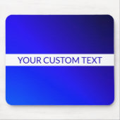 Tapis De Souris Dégradé bleu et texte modifiable sur bande blanche (Devant)