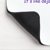 Tapis De Souris deja vu (Coin)