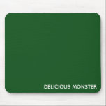 Tapis De Souris Delicious Monster green color name<br><div class="desc">Delicious Monster green color name</div>