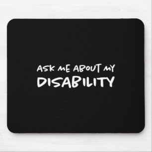Tapis De Souris Demandez-Moi Mon Handicap Handicap Handicap Handic