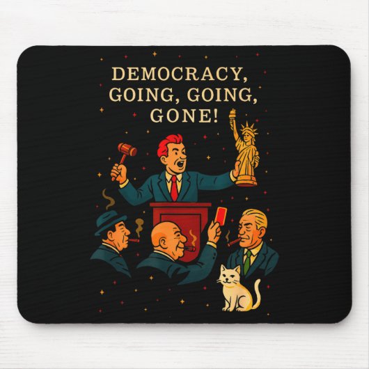 Tapis De Souris Democracy Auction Gone Funny Litical Satire Gift (Devant)