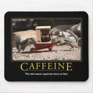 Tapis De Souris Demotivational Mousepad : Caféine