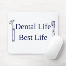 Tapis de souris Dental Life Best Life