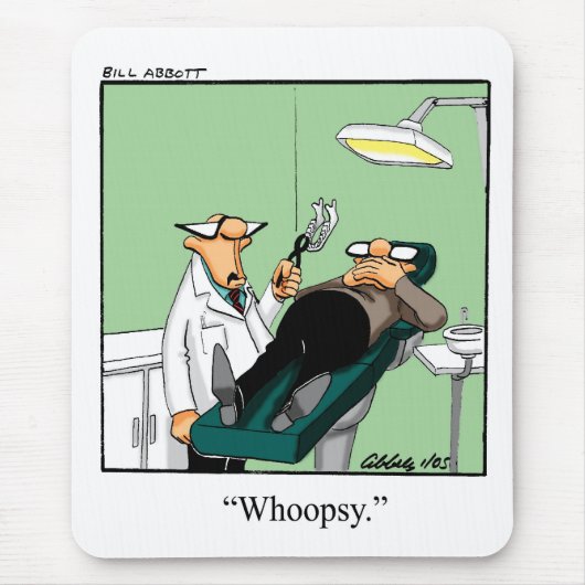 Tapis De Souris Dentiste drôle Bureau Humour Mousepad (Devant)