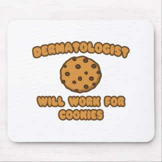Tapis De Souris Dermatologue .. Fonctionnera pour les cookies