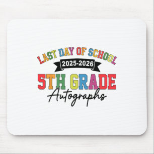 Tapis De Souris Dernier jour d'école 2025-2026 Autographe 5e année