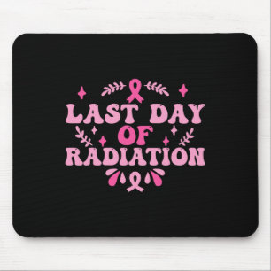 Tapis De Souris Dernière Journée De Radiation Chimique Cancer Du S