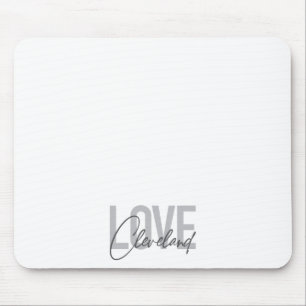 Tapis De Souris Design moderne, simple, urbain, cool Love Clevelan