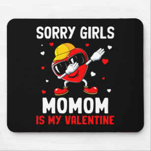 Tapis De Souris Désolé Filles Momom Est Mon Coeur Valentin Dab mig