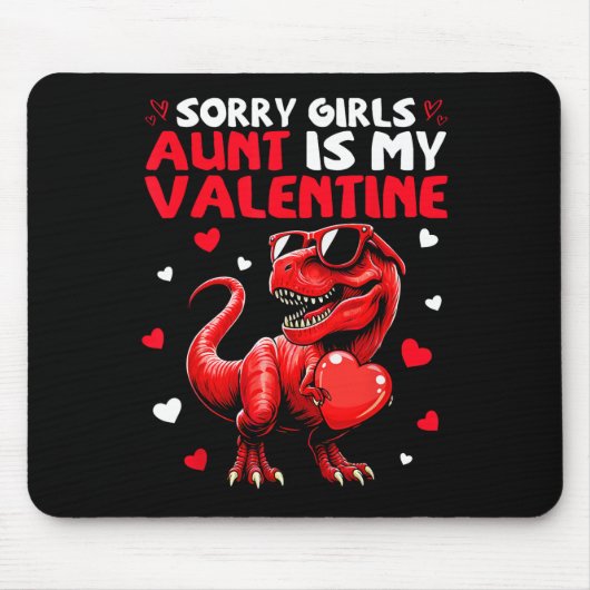 Tapis De Souris Désolé les filles la tante est ma Saint-Valentin D (Devant)