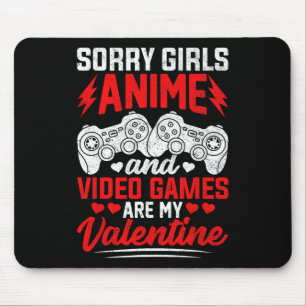 Tapis De Souris Désolé les filles l'anime et les jeux vidéo sont m