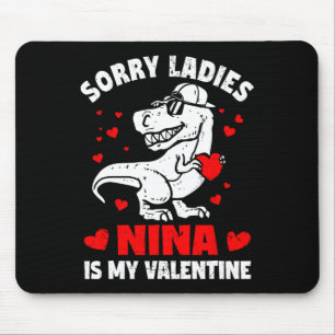 Tapis De Souris Désolé Mesdames Nina Est Ma Saint-Valentin Garçon 