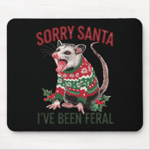 Tapis De Souris Désolé Père Noël J'Ai Été Feral Funny Feral Opossu
