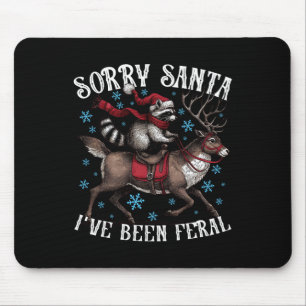 Tapis De Souris Désolé Père Noël j'ai été Raton laveur sauvage Cha