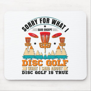 Tapis De Souris Désolé pour ce que j'ai dit sauf Disc Golf _1