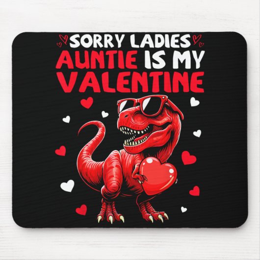 Tapis De Souris Désolées Mesdames Tante Est Ma Saint-Valentin Dino (Devant)