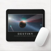 Tapis De Souris Destinée : Citation Inspirationnelle 2 (Avec souris)