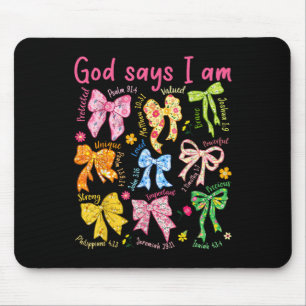 Tapis De Souris Dieu Dit Que Je Suis Coquette Bow Floral Christian