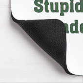 Tapis De Souris Dieu doit aimer les personnes stupides (Coin)