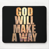 Tapis De Souris Dieu Fera Un Chemin À La Foi Chrétienne (Devant)