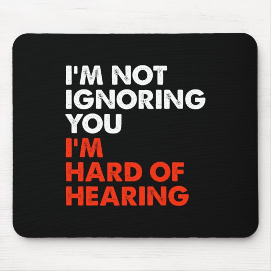 Tapis De Souris Difficile à entendre Amusant ASL Langue des signes (Devant)