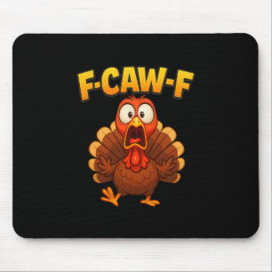 Tapis De Souris Dinde de Thanksgiving drôle Mème Humour de dinde