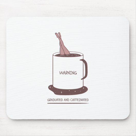 Tapis De Souris Diplated and caffeinated (Devant)