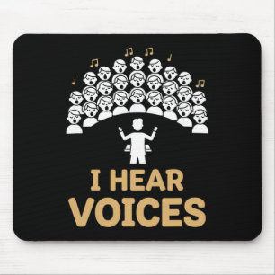 Tapis De Souris Directeur de chœur d'enseignant I Entends des voix