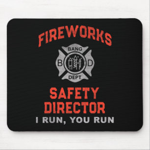 Tapis De Souris Directeur Sécurité Fireworks Je Vous Exécute Juste