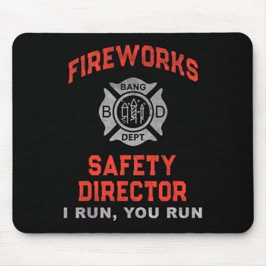 Tapis De Souris Directeur Sécurité Fireworks Je Vous Exécute Juste (Devant)