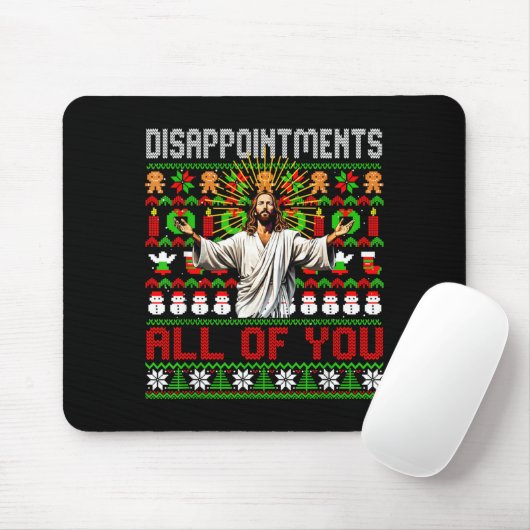 Tapis De Souris Disapintments All Of You Jesus Christmas Ugly Swea (Avec souris)