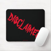 Tapis De Souris "Disclaimer" (Avec souris)