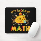 Tapis De Souris Discutons Taco De Math Drôle Cinco De Mayo Prof De (Avec souris)